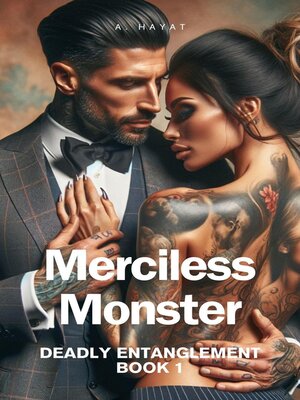 cover image of Merciless Monster (Deadly Entanglement Book 1)